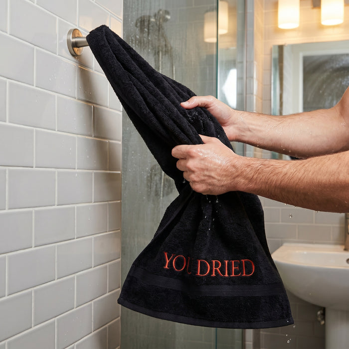 Asciugamano "YOU DRIED"