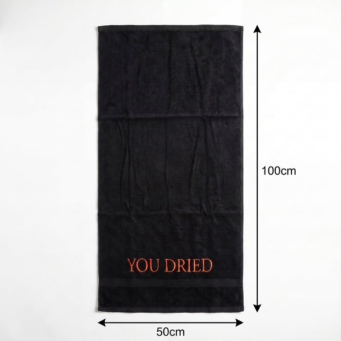 Asciugamano "YOU DRIED"