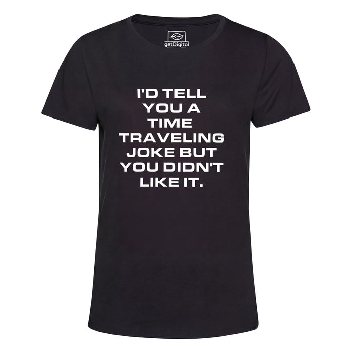 A Joke About Time Travel - Main view Girlie Black