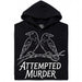 Attempted Murder - Main view Hoodie Black