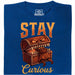 Stay Curious - Main view T-Shirt Blue
