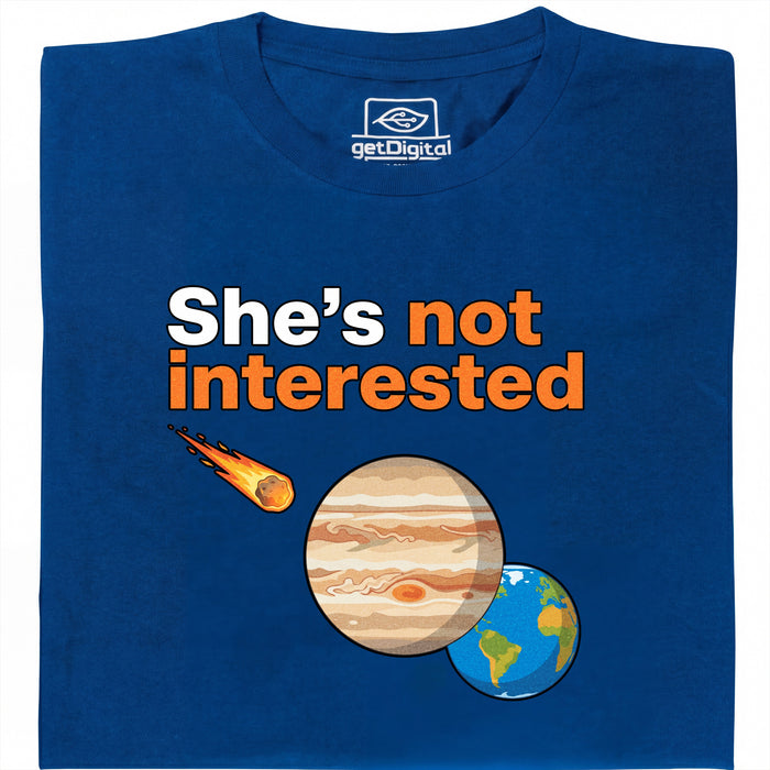 She's not interested - Hoofdweergave T-shirt Blauw