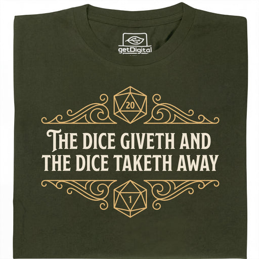 The Dice Giveth and the Dice Taketh Away - Vista principal Camiseta Verde Oscuro