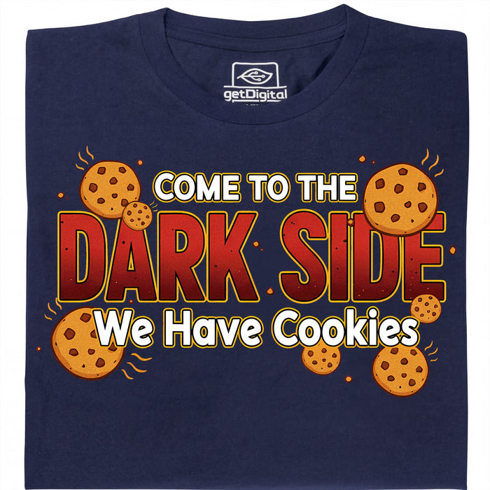 Come to the Dark Side - We Have Cookies - Vista principal Camiseta Azul Marino
