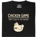 Chicken Game - Main view T-Shirt Black
