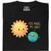 You Make My Day - Hauptansicht T-Shirt Schwarz