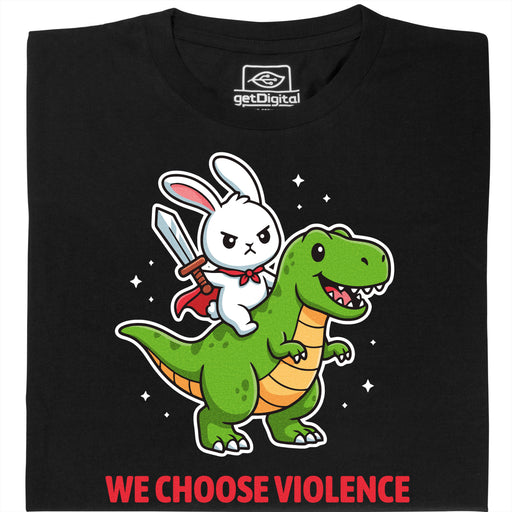 We Choose Violence - Hauptansicht T-Shirt Schwarz