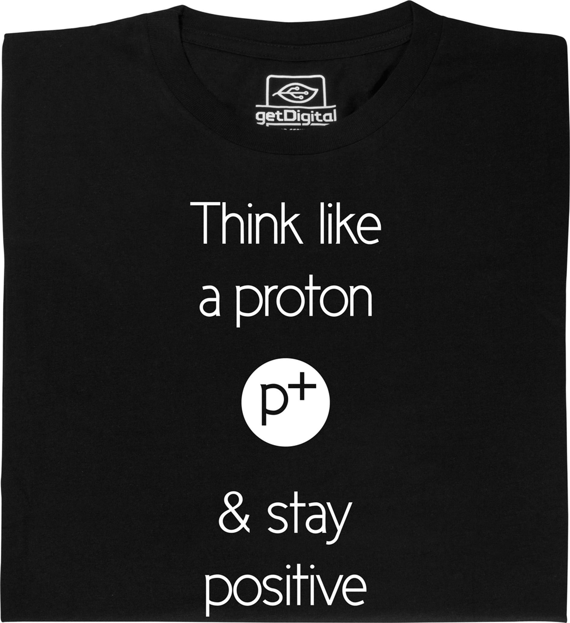 Think like a proton — getDigital