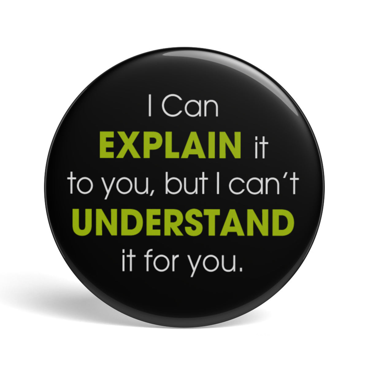 Geek Explaining Geek Button Explain vs Understand — getDigital