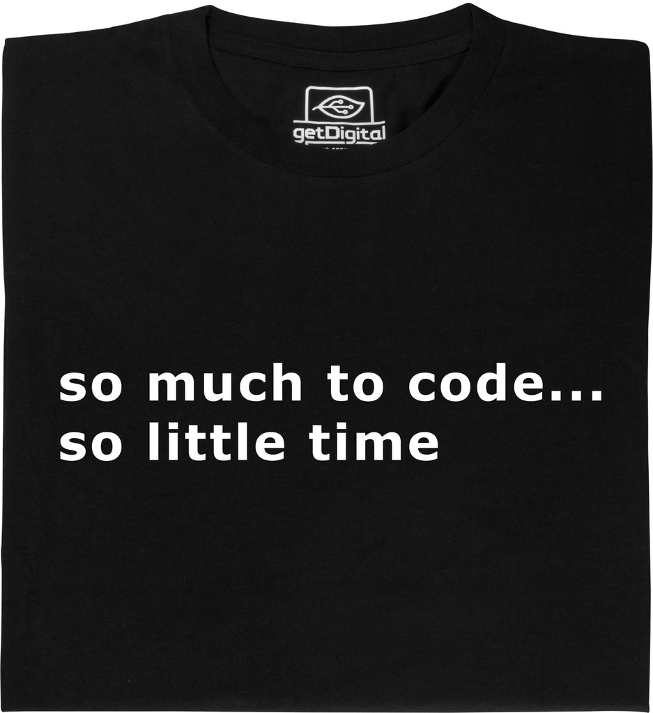 so much to code...