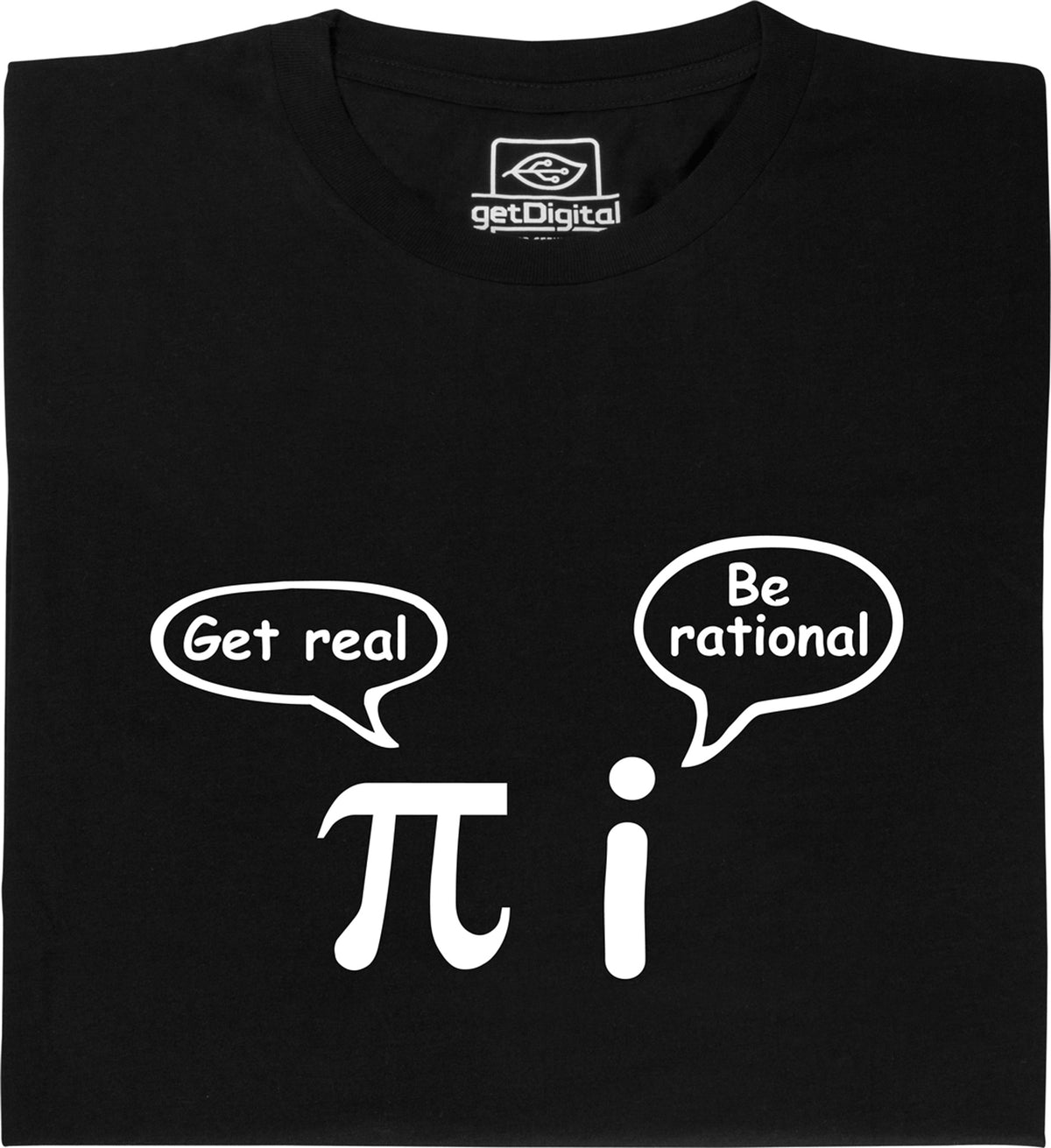 Be rational Get real — getDigital