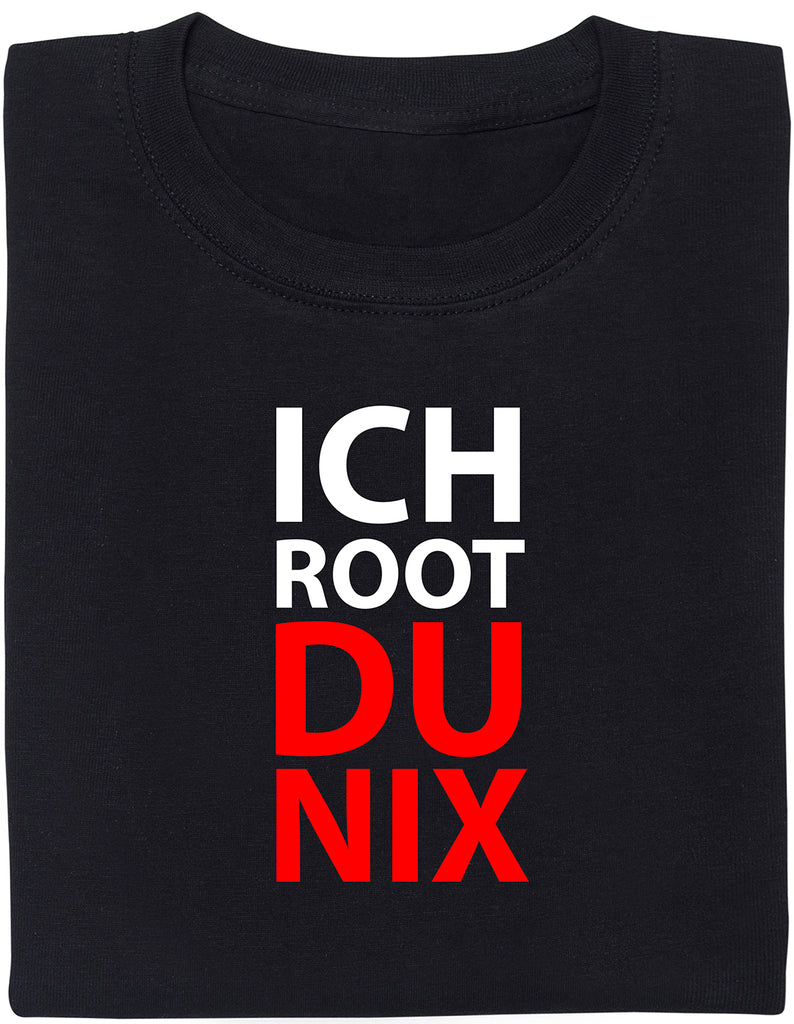 ich root - du nix